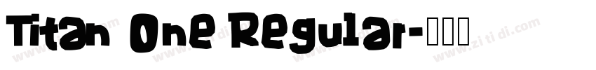 Titan One Regular字体转换